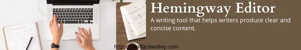 writing tool. Hemingway editor