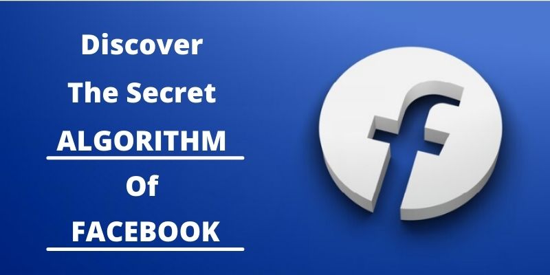 the secret algorithm of facebook