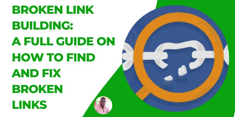 Broken Link Building: how to find and fix broken links