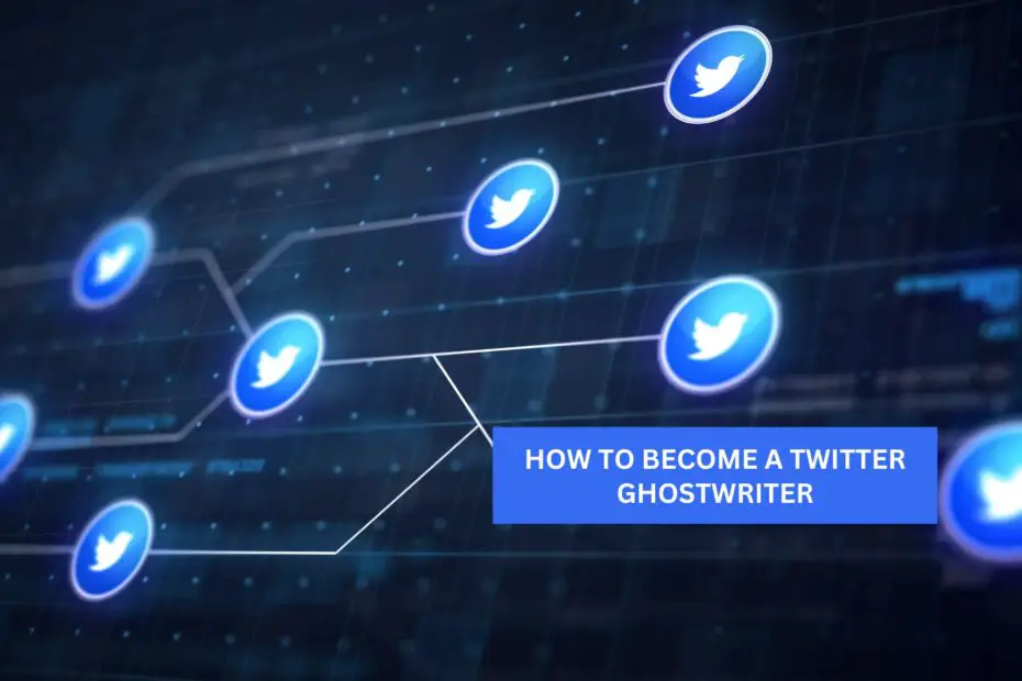 HOW TO BECOME A TWITTER GHOSTWRITER