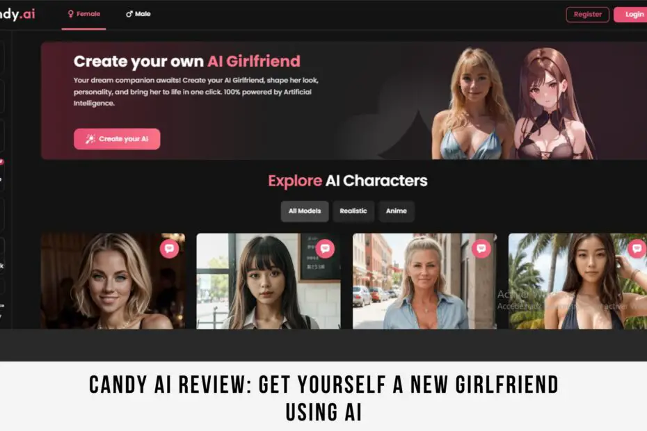 Candy AI Review: Get yourself a new girlfriend using AI