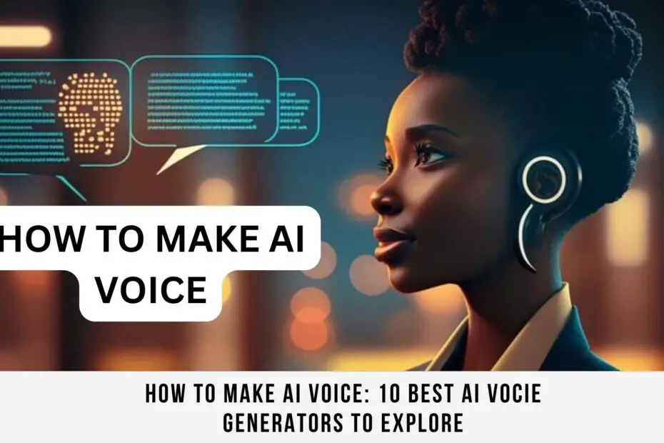 How to make Ai voice
