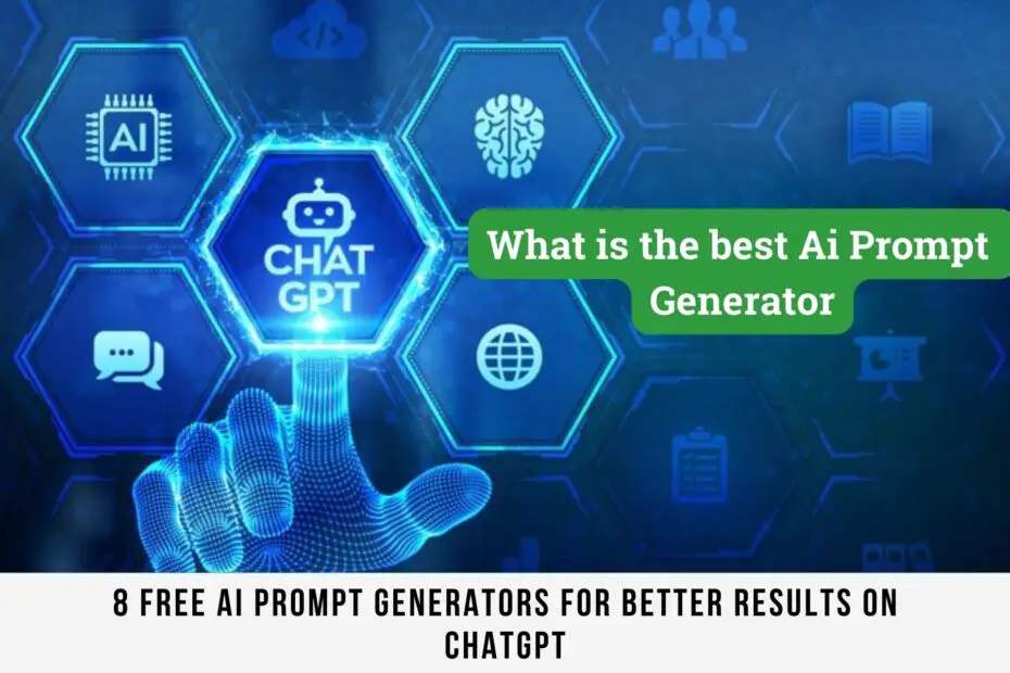 8 Free AI Prompt Generators For Better Results On ChatGPT