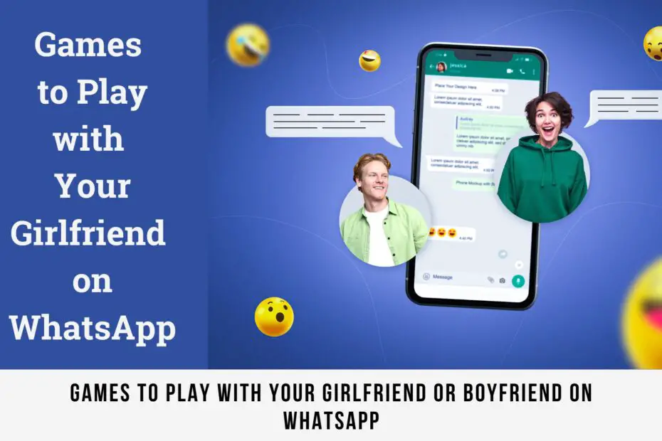 Games to Play with Your Girlfriend or Boyfriend on WhatsApp