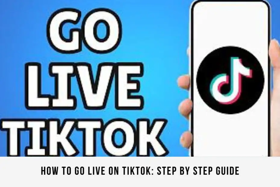 How to go live on tiktok: step by step guide