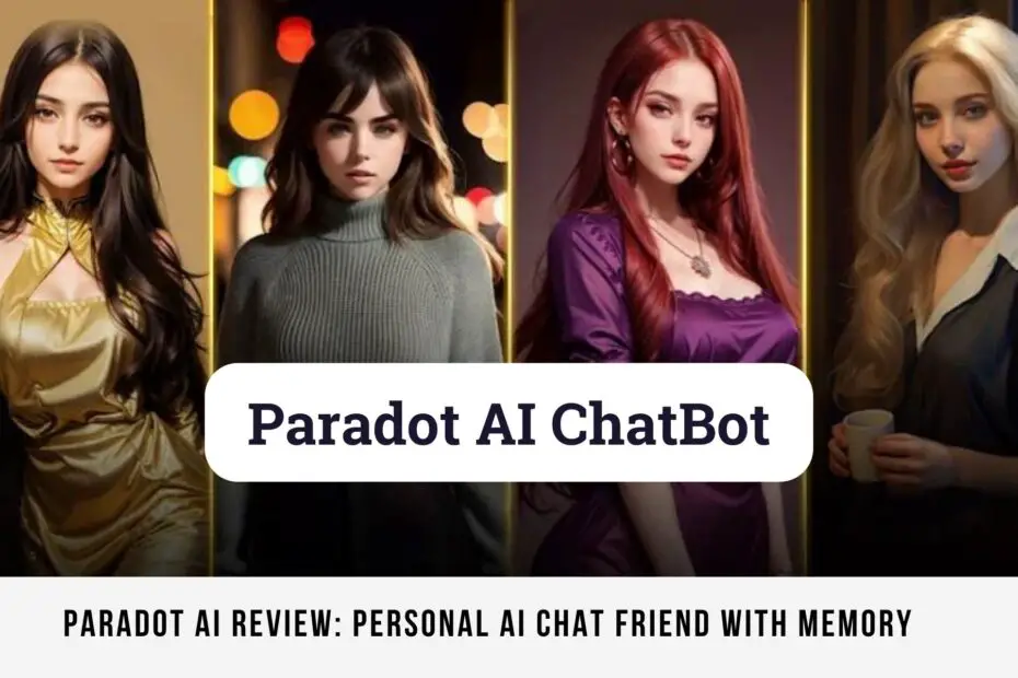 Paradot Ai Review