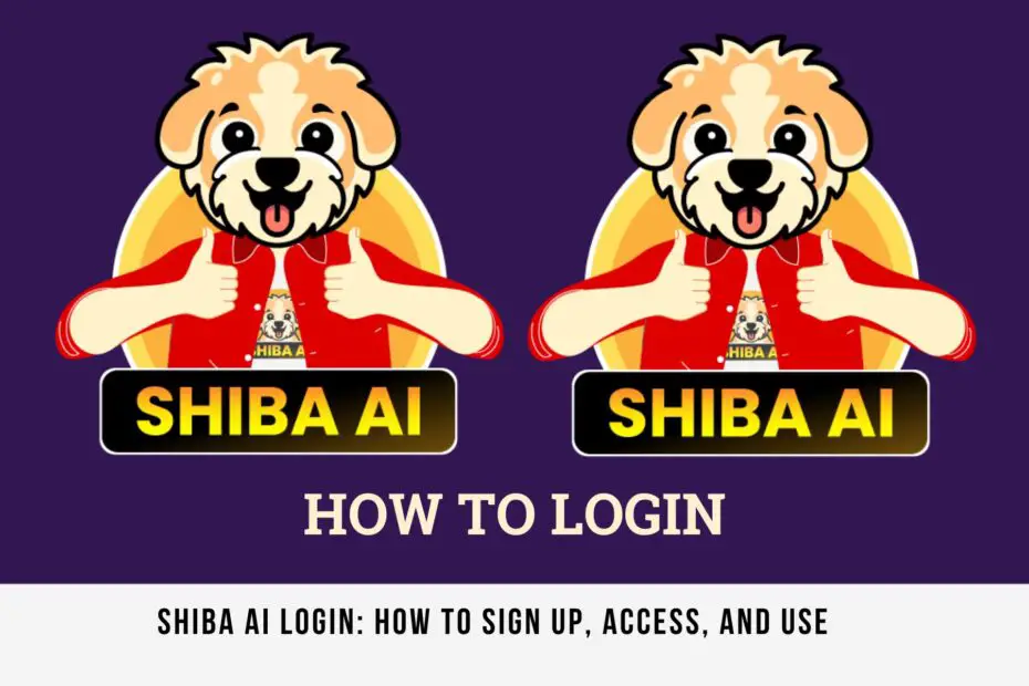 Shiba AI Login How to Sign Up, Access, and Use